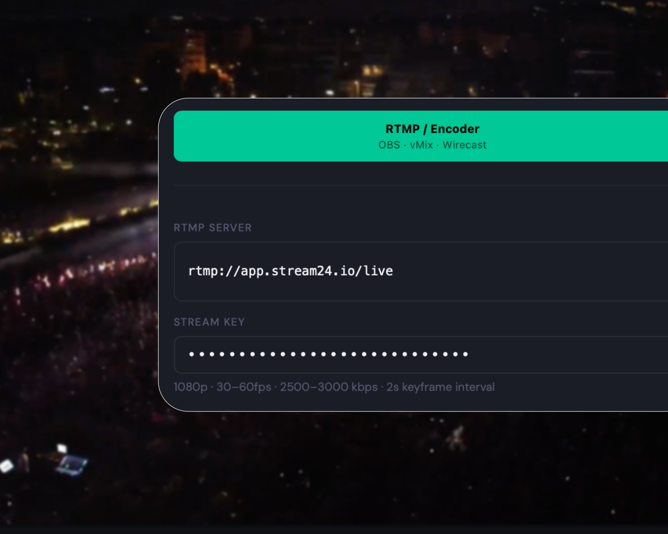 Stream24 RTMP ingest configuration panel
